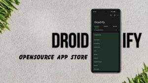 Droid-ify, die F-Droid Alternative